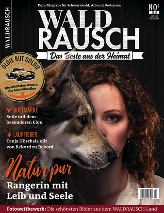 WALDRAUSCH – Dein Magazin für Schwarzwald, Alb und Bodensee - ePaper;