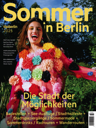 Sommer in Berlin – Eine Edition vom tipBerlin