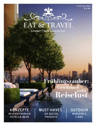 Eat & Travel Magazin - ePaper