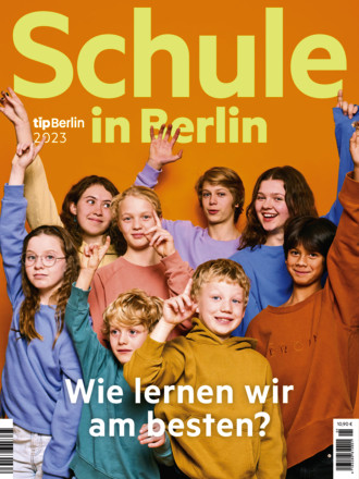 Schule in Berlin - Eine Edition vom tipBerlin