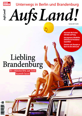 Aufs Land - Unterwegs in Berlin und Brandenburg