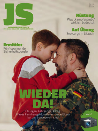 JS Magazin: Die evangelische Zeitschrift für junge Soldaten - ePaper